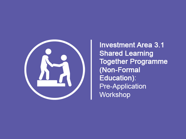 Investment area 3.1 Shred Learning Together (non-formal) pre-application workshop