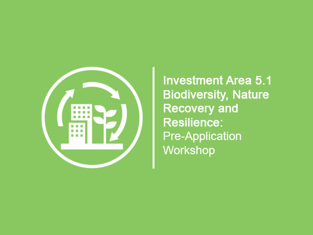 Investment area 5.1 biodiversity, nature recovery and resilience